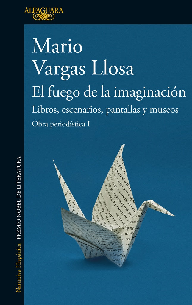 EL FUEGO DE LA IMAGINACION | MARIO VARGAS LLOSA