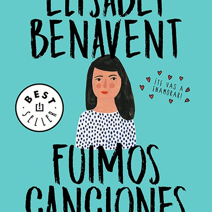 FUIMOS CANCIONES | ELISABET BENAVENT