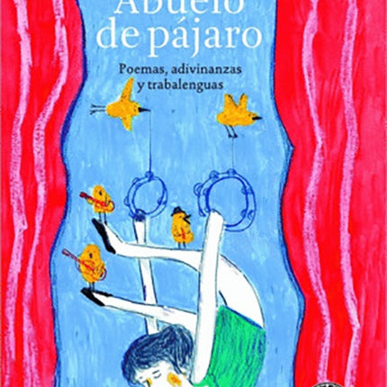 ABUELO PAJARO | JORGE VELOZA RUIZ