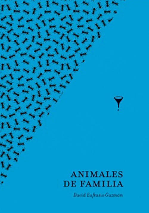 ANIMALES DE FAMILIA | DAVID EUFRASIO GUZMAN