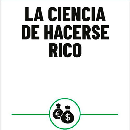 LA CIENCIA DE HACERSE RICO - DOMO | WALLACE WATTLES