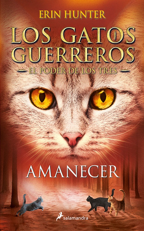 GATOS GUERREROS AMANECER 6 | ERIN HUNTER
