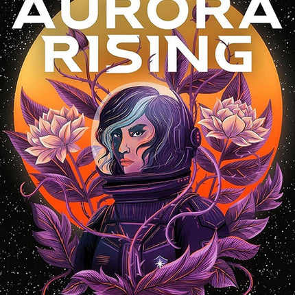 AURORA RISING | AMIE KAUFMAN