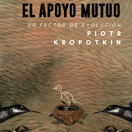 APOYO MUTUO, EL | PIOTR KROPOTKIN