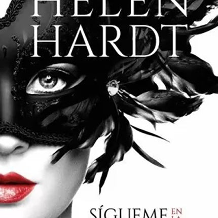 SIGUEME EN LA OSCURIDAD | HELEN HARDT