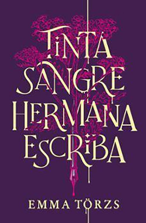 TINTA, SANGRE, HERMANA, ESCRIBA | EMMA TORZS