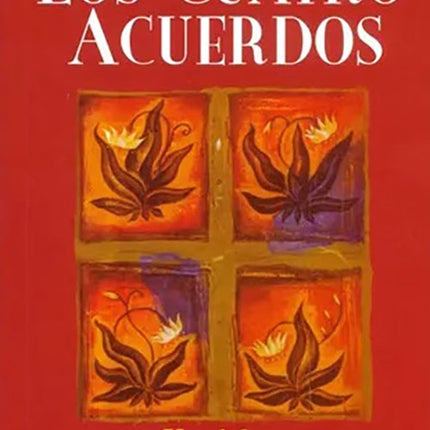 LOS CUATRO ACUERDOS | MIGUEL RUIZ