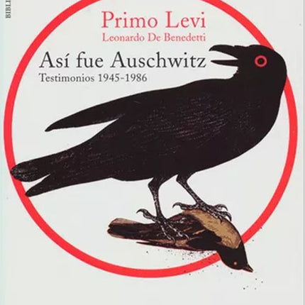 ASI FUE AUSCHWITZ | PRIMO LEVI