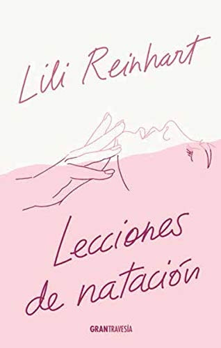 LECCIONES DE NATACION | LILI REINHART