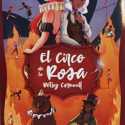 CIRCO DE LA ROSA, EL | BETSY CORNWELL