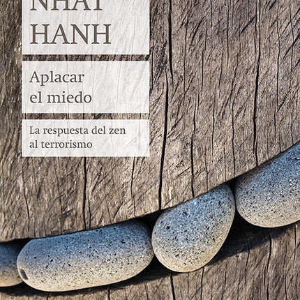 APLACAR EL MIEDO | THICH NHAT HANH