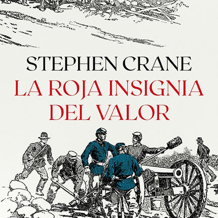 ROJA INSIGNIA DEL VALOR, LA | CRANE STEPHEN