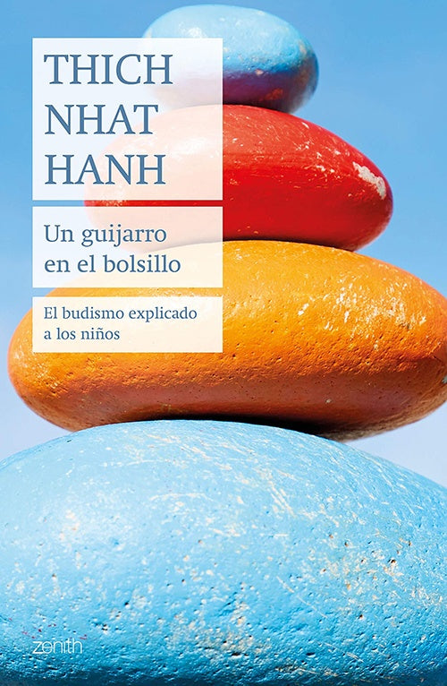 UN GUIJARRO EN EL BOLSILLO | THICH NHAT HANH