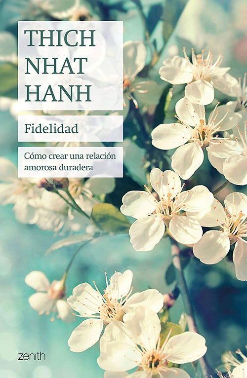 FIDELIDAD | THICH NHAT HANH