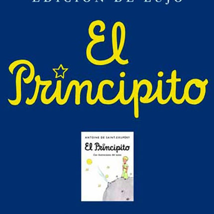 EL PRINCIPITO (ED. DE LUJO) | ANTOINE DE SAINT-EXUPERY