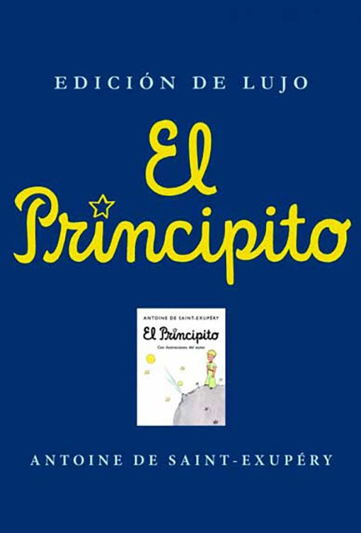 EL PRINCIPITO (ED. DE LUJO) | ANTOINE DE SAINT-EXUPERY