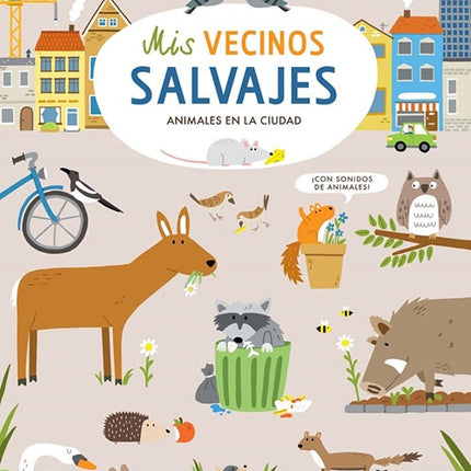 MIS VECINOS SALVAJES | KATRIN WIEHLE