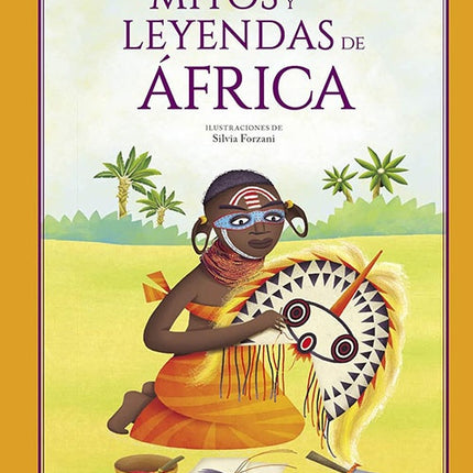 MITOS Y LEYENDAS DE AFRICA | FULVIA DEGL'INNOCENTI