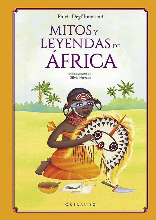 MITOS Y LEYENDAS DE AFRICA | FULVIA DEGL'INNOCENTI