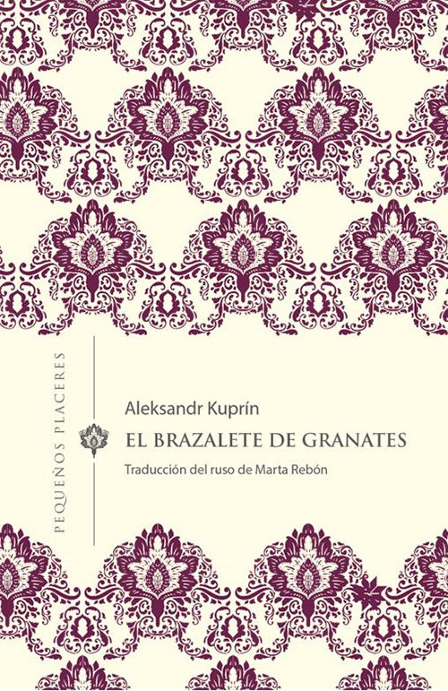 EL BRAZALETE DE GRANATES | ALEKSANDR KUPRIN