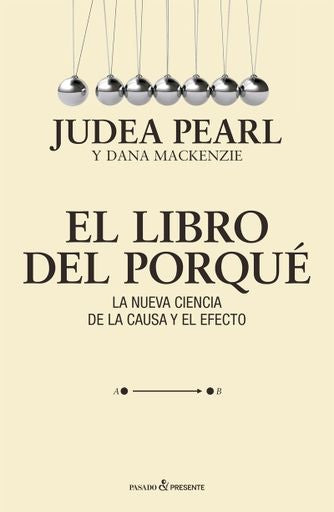LIBRO DEL PORQUE, EL | JUDEA PEARL