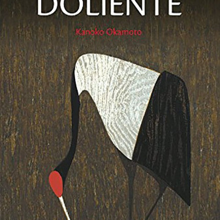 GRULLA DOLIENTE, LA | KANOCO OKAMOTO