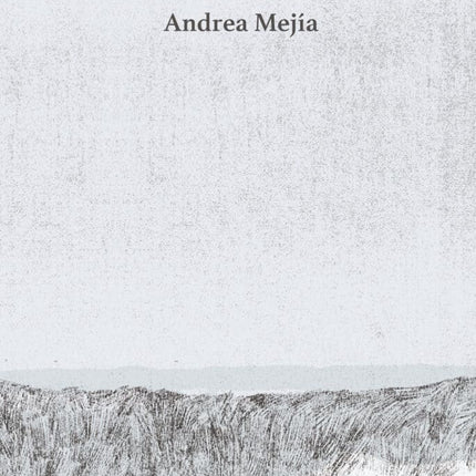 QUIETUD | ANDREA MEJIA