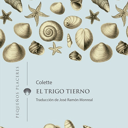 TRIGO TIERNO, EL | COLETTE