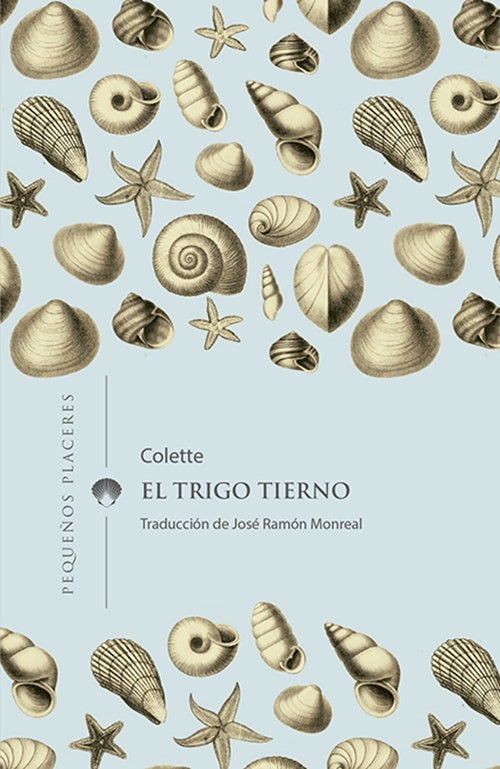TRIGO TIERNO, EL | COLETTE