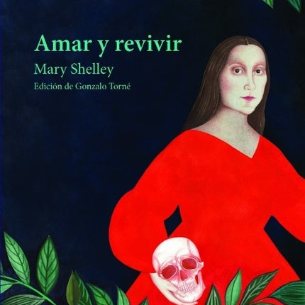 AMAR Y REVIVIR | MARY SHELLEY