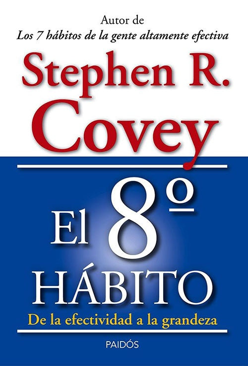 EL 8° HABITO | STEPHEN R. COVEY