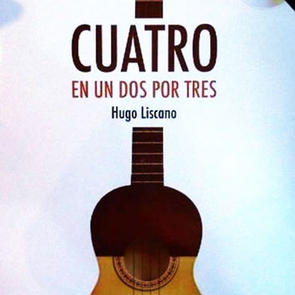 CUATRO EN UN DOS POR TRES | HUGO LISCANO