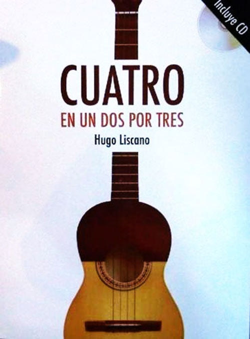 CUATRO EN UN DOS POR TRES | HUGO LISCANO