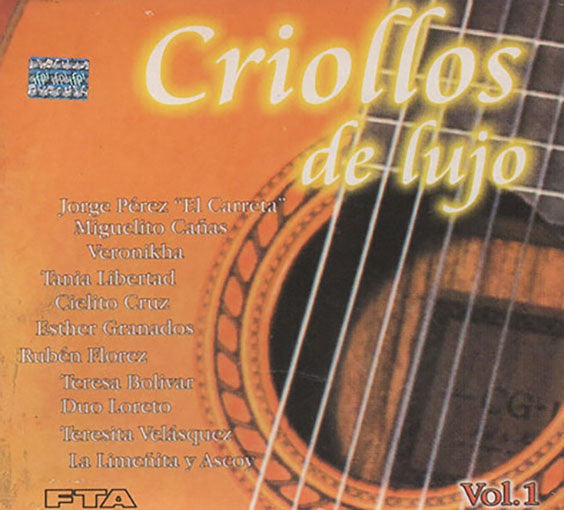 CRIOLLOS DE LUJO VOL.1 | VARIOS