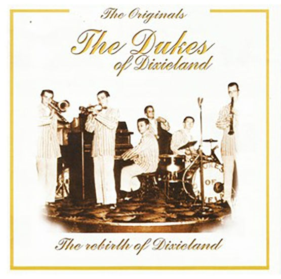 THE ORIGINALS THE DUKES | THE DUKES OF DIXIELAND