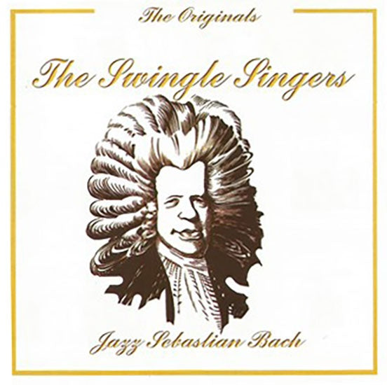 THE ORIGINALS THE SWINGLE SINGERS | THE SWINGLE SINGERS