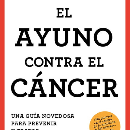 AYUNO CONTRA EL CANCER, EL | VALTER LONGO