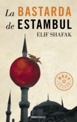 BASTARDA DE ESTAMBUL, LA | ELIF SHAFAK