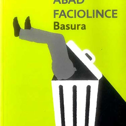 BASURA | HECTOR ABAD FACIOLINCE