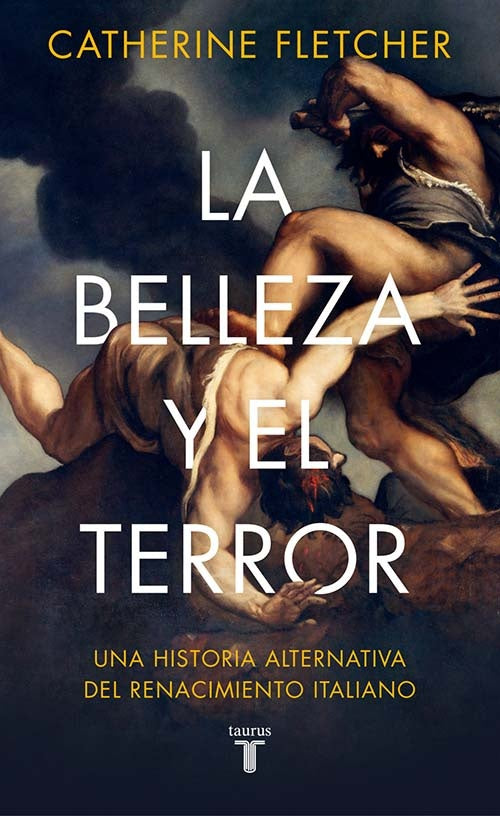 BELLEZA Y EL TERROR, LA | CATHERINE FLETCHER