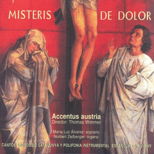 MISTERIS DE DOLOR, CANTOS SACROS DE CATALUNYA Y PO | AUSTRIA, AUTORES VARIOS
