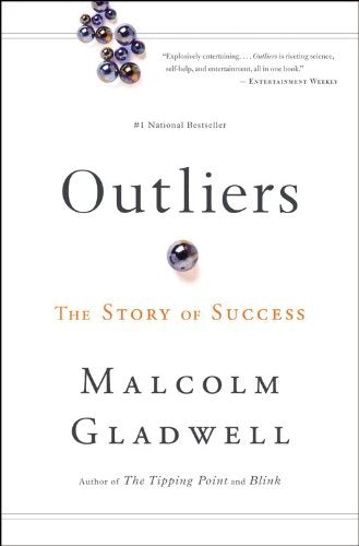 OUTLIERS | MALCOLM GLADWELL