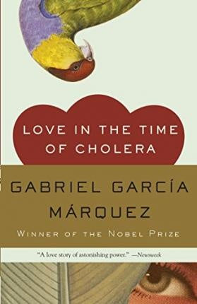 LOVE IN THE TIME OF CHOLERA | GABRIEL GARCIA MARQUEZ
