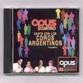 CANTA CON LOS COROS ARGENTINOS VOL. II | OPUS CUATRO