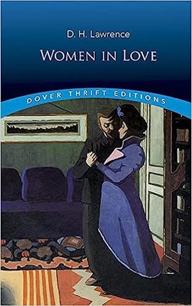 WOMEN IN LOVE | D.H. LAWRENCE