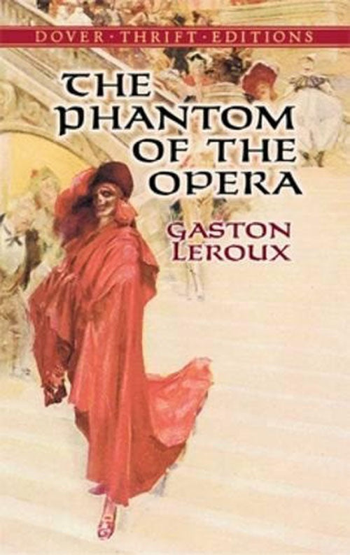 PHANTON OF THE OPERA | GASTON LEROUX