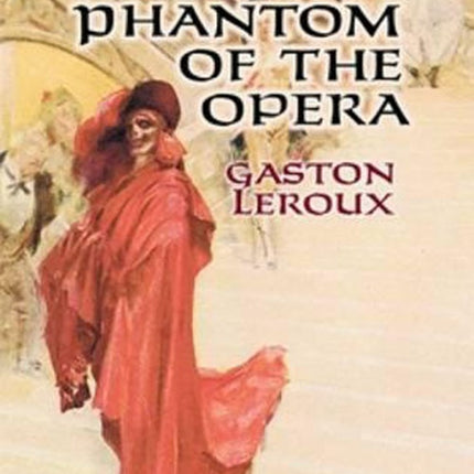 PHANTON OF THE OPERA | GASTON LEROUX