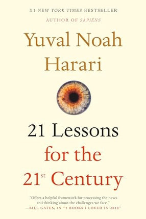21 LESSONS FOR THE 21ST CENTURY | YUVAL NOAH HARARI