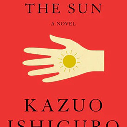 KLARA AND THE SUN | KAZUO ISHIGURO