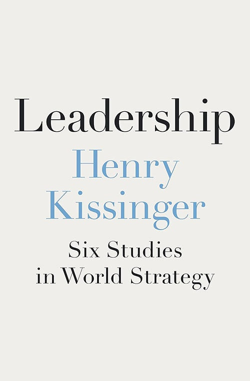 LEADERSHIP | HENRY KISSINGER